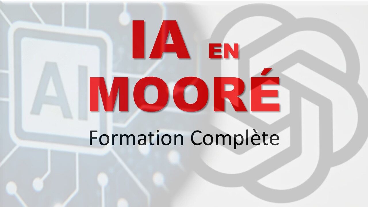 Maîtrisez l'Intelligence Artificielle en Langue Mooré